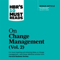 HBR_s_10_Must_Reads_on_Change_Management__Vol__2